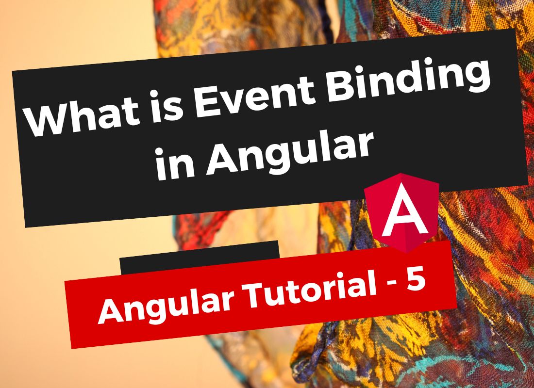 What is Event Binding in Angular