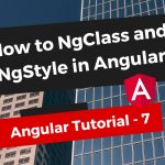 How to NgClass and NgStyle in Angular